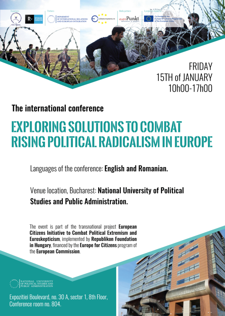 Conferinţa Internaţională “Exploring Solutions to Combat Rising Political Radicalism in Europe”
